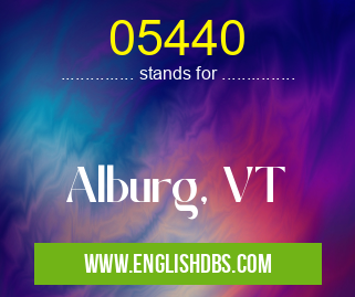 05440 means Alburg, VT 05440