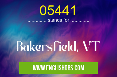 05441 means Bakersfield, VT 05441