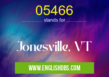 05466 means Jonesville, VT 05466