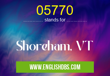 05770 means Shoreham, VT 05770