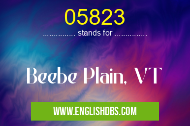 05823 means Beebe Plain, VT 05823