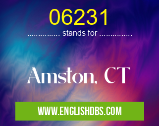 06231 means Amston, CT 06231