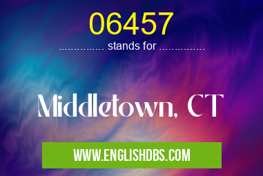 06457 means Middletown, CT 06457