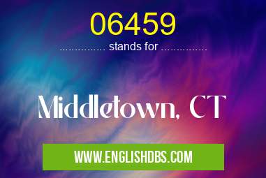06459 means Middletown, CT 06459