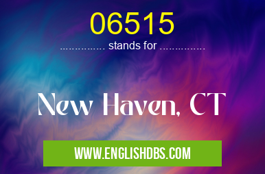 06515 means New Haven, CT 06515
