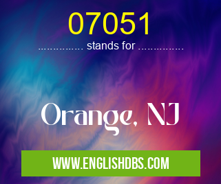 07051 means Orange, NJ 07051
