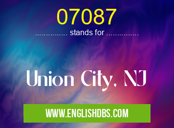 07087 means Union City, NJ 07087