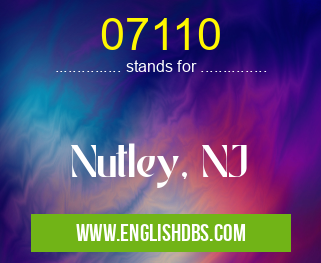 07110 means Nutley, NJ 07110