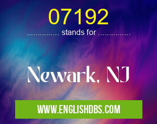 07192 means Newark, NJ 07192
