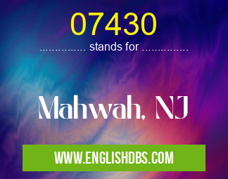 07430 means Mahwah, NJ 07430