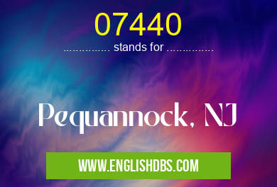 07440 means Pequannock, NJ 07440