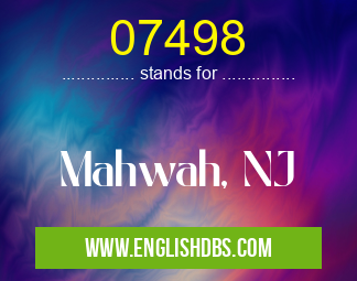 07498 means Mahwah, NJ 07498
