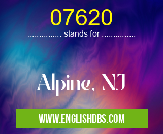 07620 means Alpine, NJ 07620