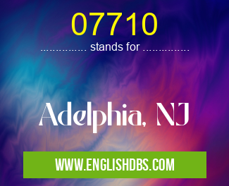 07710 means Adelphia, NJ 07710