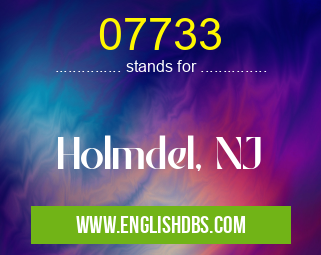 07733 means Holmdel, NJ 07733