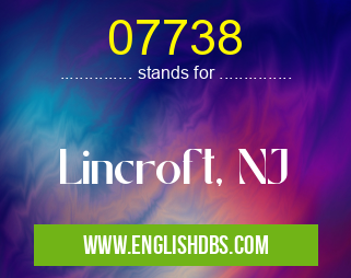 07738 means Lincroft, NJ 07738