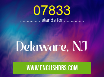 07833 means Delaware, NJ 07833