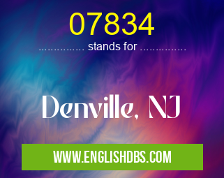 07834 means Denville, NJ 07834