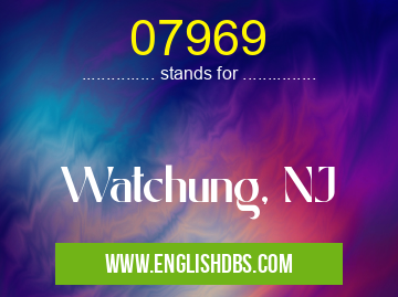 07969 means Watchung, NJ 07969