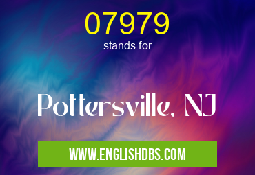 07979 means Pottersville, NJ 07979