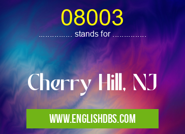 08003 means Cherry Hill, NJ 08003