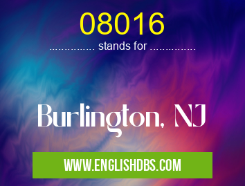 08016 means Burlington, NJ 08016