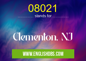 08021 means Clementon, NJ 08021