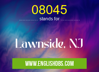 08045 means Lawnside, NJ 08045