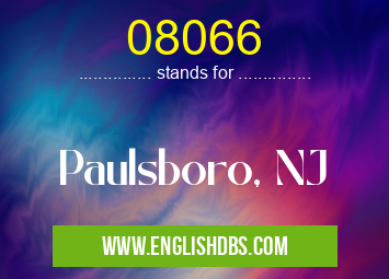 08066 means Paulsboro, NJ 08066