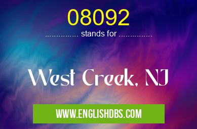 08092 means West Creek, NJ 08092