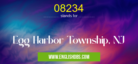 08234 means Egg Harbor Township, NJ 08234