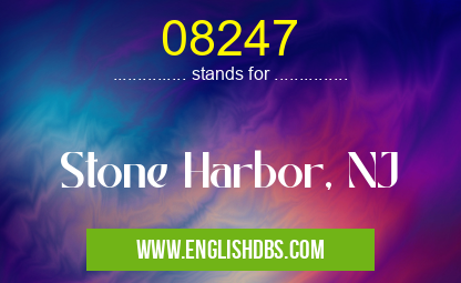 08247 means Stone Harbor, NJ 08247