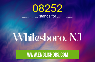 08252 means Whitesboro, NJ 08252