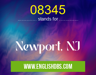 08345 means Newport, NJ 08345