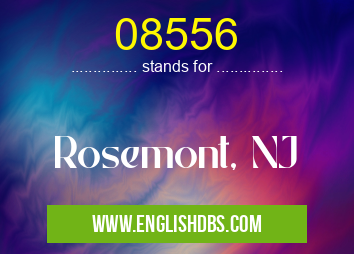 08556 means Rosemont, NJ 08556
