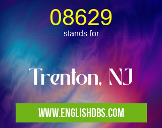 08629 means Trenton, NJ 08629