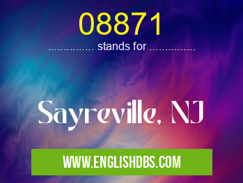 08871 means Sayreville, NJ 08871