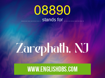 08890 means Zarephath, NJ 08890