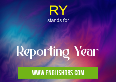 RY means Reporting Year RY