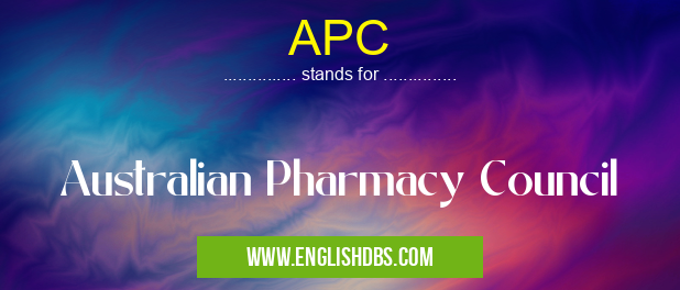APC means Australian Pharmacy Council APC
