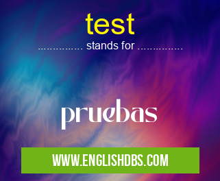 test means pruebas test