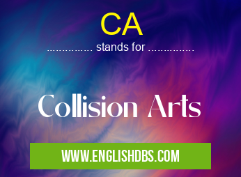 CA means Collision Arts CA
