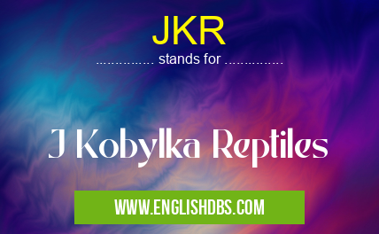 JKR means J Kobylka Reptiles JKR