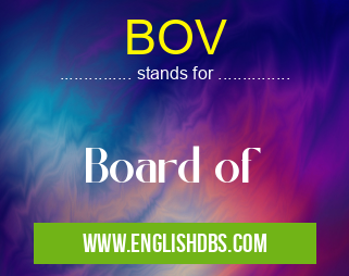 BOV means Board of BOV