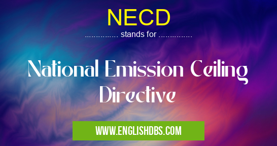 NECD means National Emission Ceiling Directive NECD