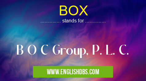 BOX means B O C Group, P. L. C. BOX