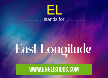 EL means East Longitude EL