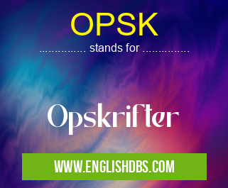 OPSK means Opskrifter OPSK