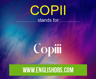 COPII means Copiii COPII