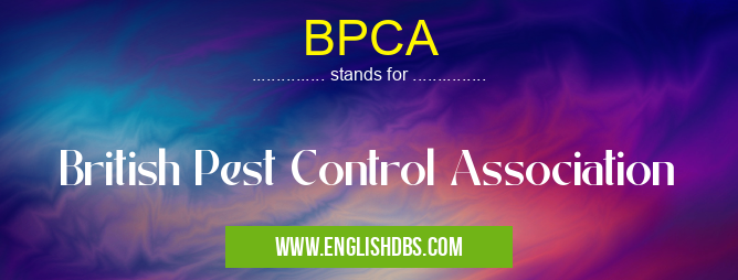 BPCA means British Pest Control Association BPCA